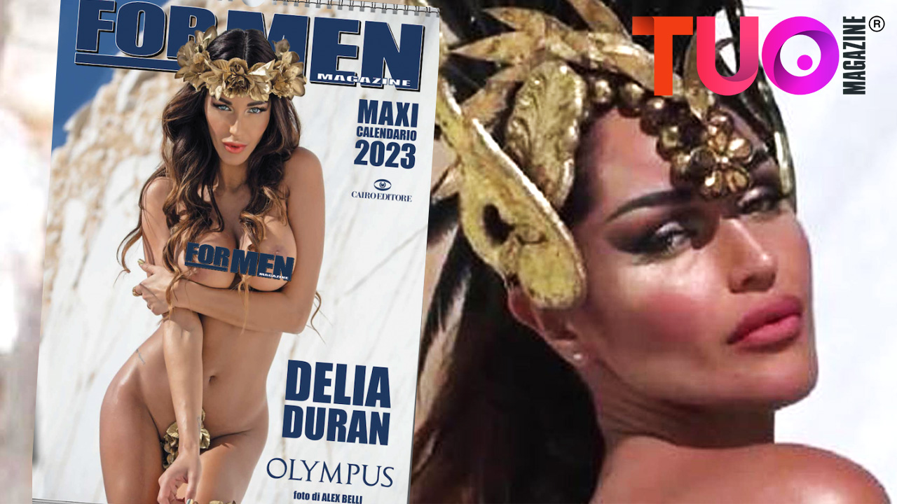 For Men con il maxi calendario di Delia Duran, sexy star del Grande  Fratello Vip